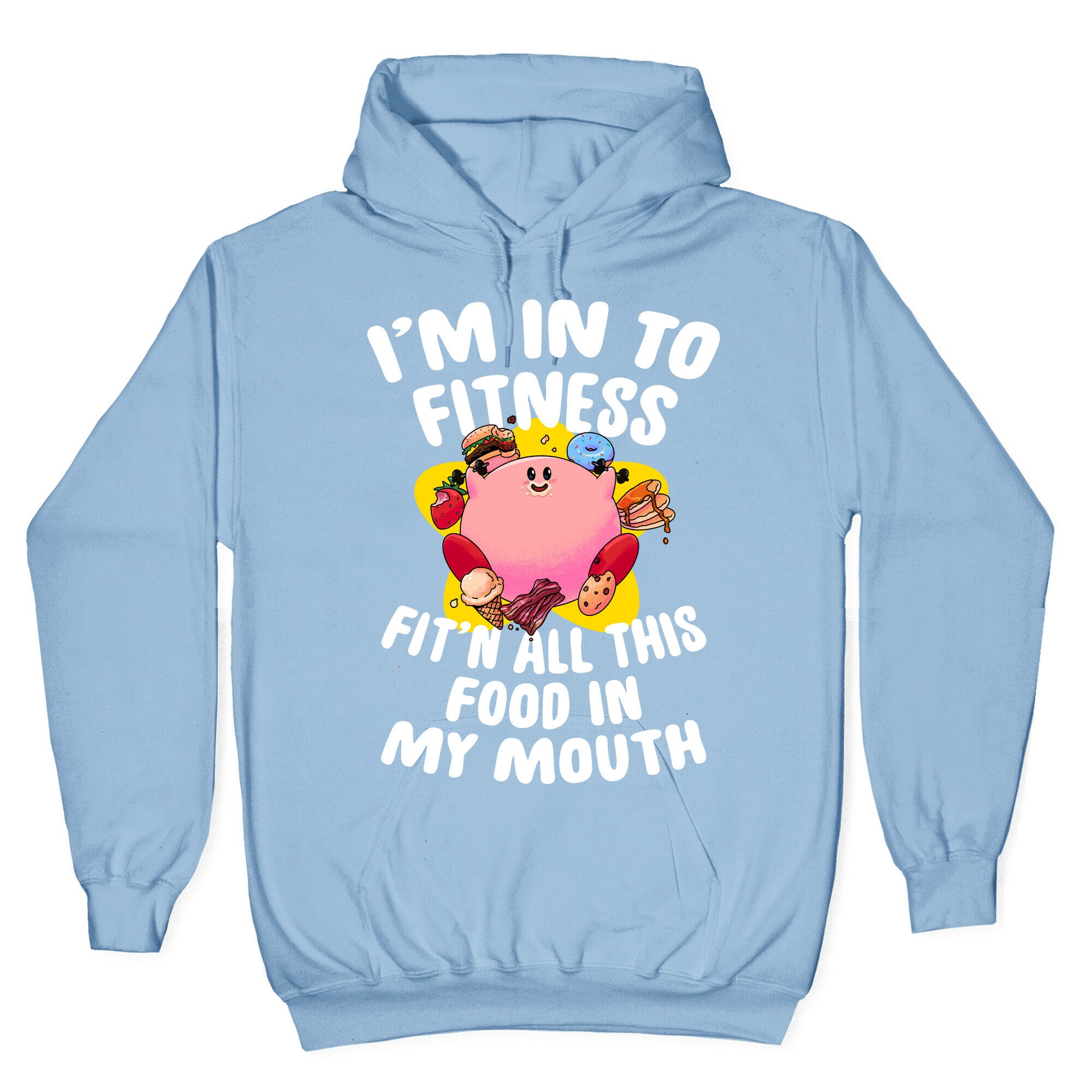 I'm into Fitness (Kirby) Hoodie
